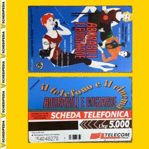 G709 CC2774 AG329 IL TELEFONO E IL CINEMA – ADORABILI E BUGIARDE NUOVA – SECONDA SCELTA - schede telefoniche valutazione collezione schede telefoniche rare vendita schedipedia app valore schede telefoniche rare catalogo pdf