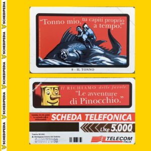 G784 CC2848 AG427 LE AVVENTURE DI PINOCCHIO – IL TONNO NUOVA – SECONDA SCELTA - schede telefoniche valutazione collezione schede telefoniche rare vendita schedipedia app valore schede telefoniche rare catalogo pdf