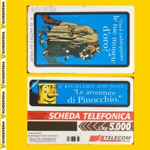 G780 CC2844 AG423 LE AVVENTURE DI PINOCCHIO – IL GATTO E LA VOLPE NUOVA – SECONDA SCELTA - schede telefoniche valutazione collezione schede telefoniche rare vendita schedipedia app valore schede telefoniche rare catalogo pdf